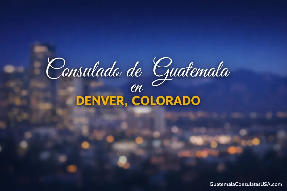 Consulado de Guatemala en Denver, Colorado