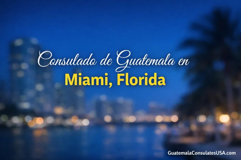 Consulado de Guatemala en Miami, Florida