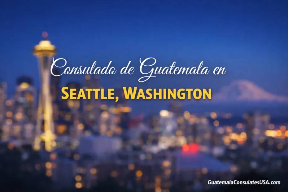 Consulado de Guatemala en Seattle, Washington